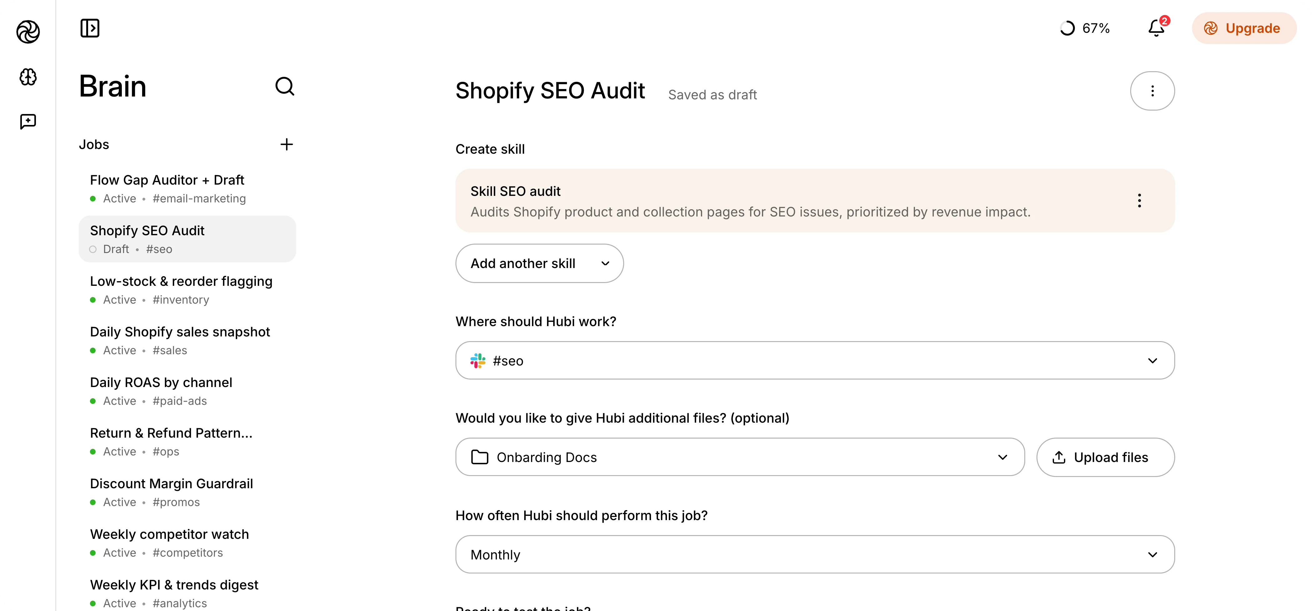 Hubi's Brain with a full list of jobs - SEO audits, sales snapshots, ROAS reports, competitor watch - each in its own Slack channel